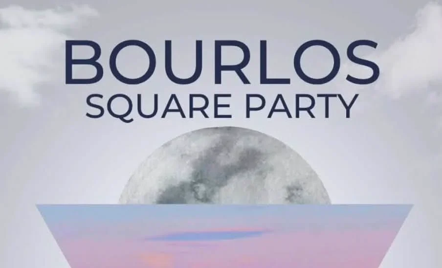 BOURLOS SQUARE PARTY από τον ΣΥ.ΝΕ.ΣΙ! Διασκέδαση με ουσιαστικό έργο για τη Σίφνο μας!
